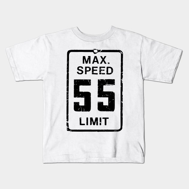 55 Speed Limit Kids T-Shirt by MrsDagger